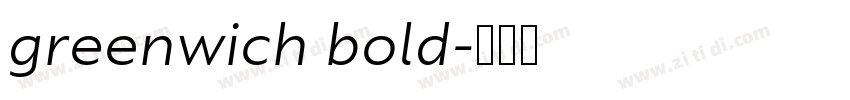 greenwich bold字体转换 greenwich bold字体转换